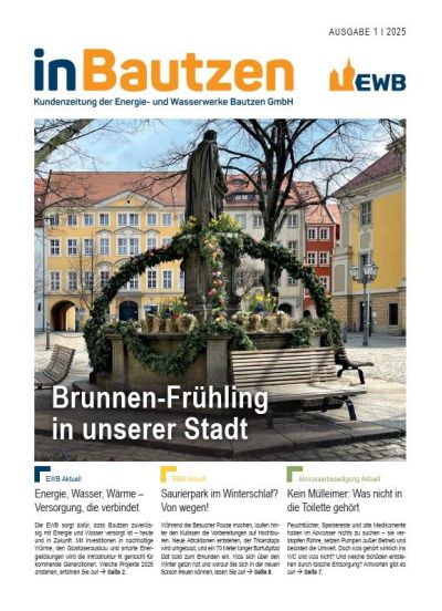 EWB Kundenzeitung inBautzen 1/2025